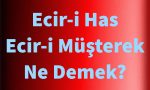 Ecir-i has ve müşterek