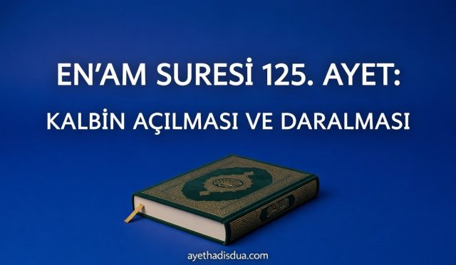 En’am Suresi 125. ayet, hidayetin kalbe konulan bir nur olduğunu; sapmanın ise göğüste hissedilen manevi bir darlıkla kendini gösterdiğini bildirir. Ayet, iman ile inkâr arasındaki farkın bilgi değil, kalbin yönelişi olduğunu ortaya koyar.