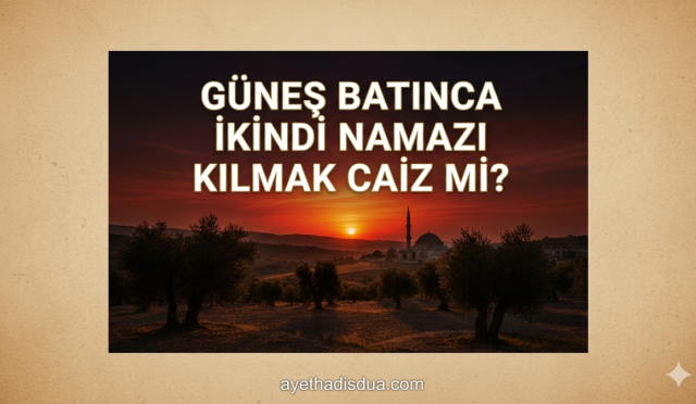 İkindi namazı vakti kaçarsa ve güneş batmak üzereyse ne yapılmalı? Kerahet vakti ve farz namazın önemi üzerine günümüz insanının anlayacağı şekilde açıklama ve rehber.