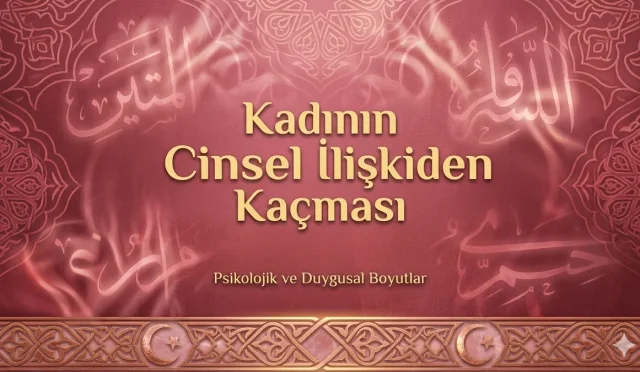İslam’da evlilik, eşlerin birbirine karşı sorumluluklarını yerine getirdiği bir ibadet alanıdır. Eşlerin cinsel ihtiyaçlarını meşru çerçevede karşılamaları, yalnızca kişisel tatmin değil, aileyi dışarıdaki haramlara karşı koruyan bir kalkan