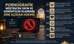 Pornografik yayın ve görüntüler izlemek, İslam’a göre harama götüren yollar arasında değerlendirilir; kalbi kirleten, hayâ duygusunu zedeleyen ve zinaya yaklaştıran bir fiil olarak görülür.