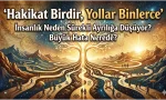 Peygamberler birliğe çağırdı, insanlık ise parçalanmayı seçti... Değişmeyen tek hakikat neden binlerce farklı yoruma bölündü? Tarihin derinliklerinden bugüne uzanan sarsıcı bir ayrılık analizi!