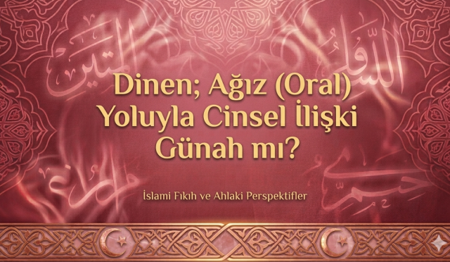İslam fıkhı, helal ve haram konusunda net sınırlar koyarken, ağız yoluyla cinsellik konusunda da ölçülü bir değerlendirme sunar. Öpme ve sevgi ifade eden davranışlar ruhsat kapsamında görülebilirken; ağıza boşalma içeren eylemler, fıtrata ve temizlik kurallarına aykırı olduğu için kesinlikle haramdır.
